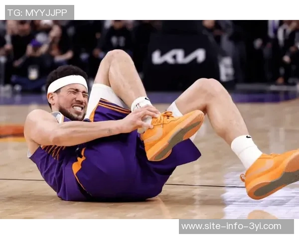 布克因左脚踝扭伤出战成疑太阳客战活塞能否迎来胜利考验